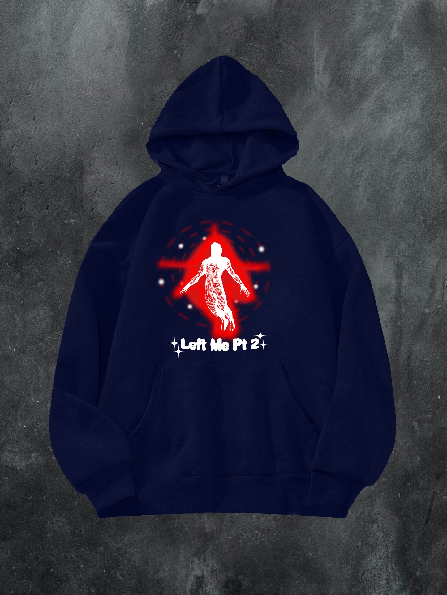 Left Me Pt 2 Hoodie