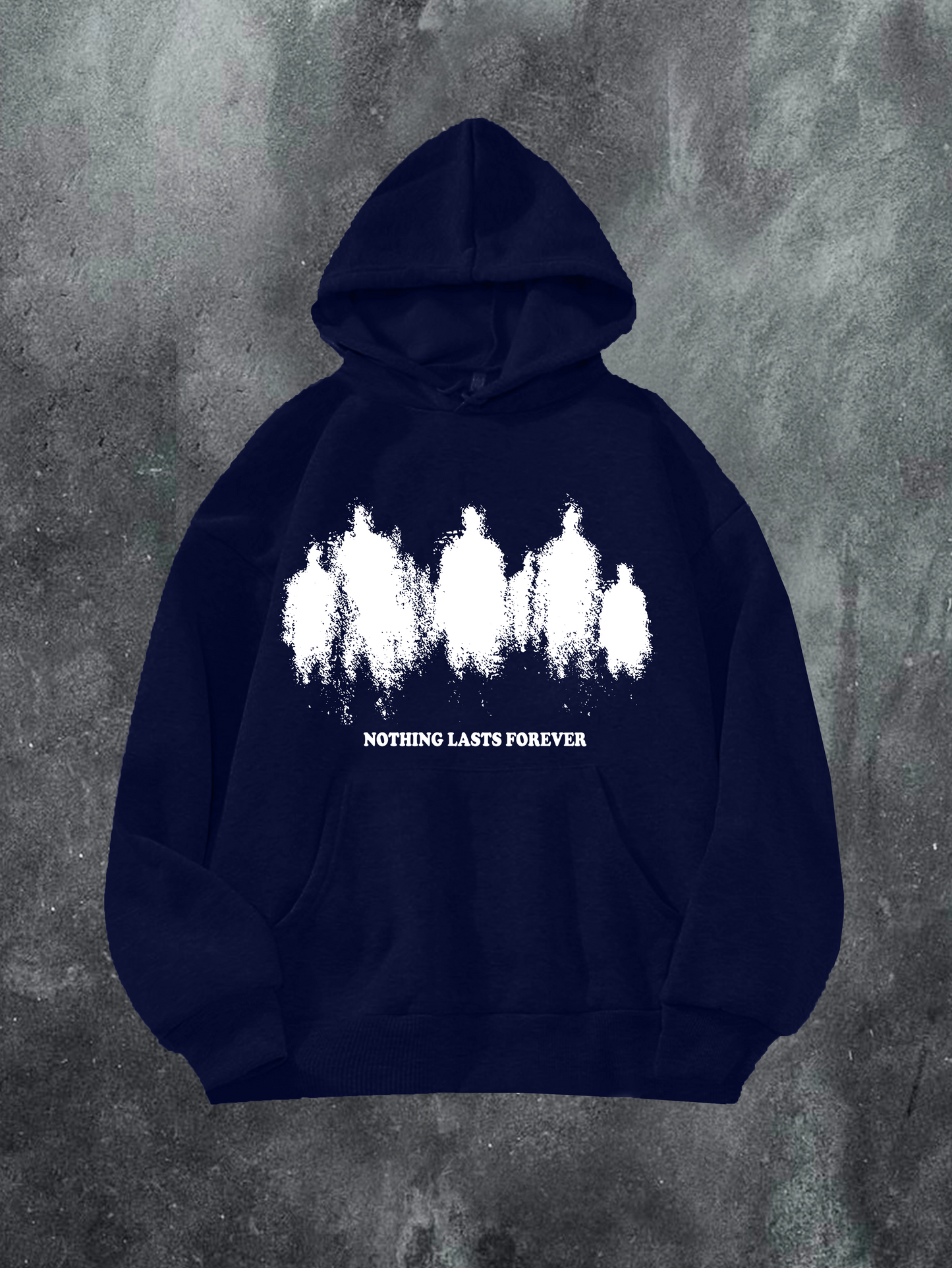 Nothing Lasts forever Hoodie