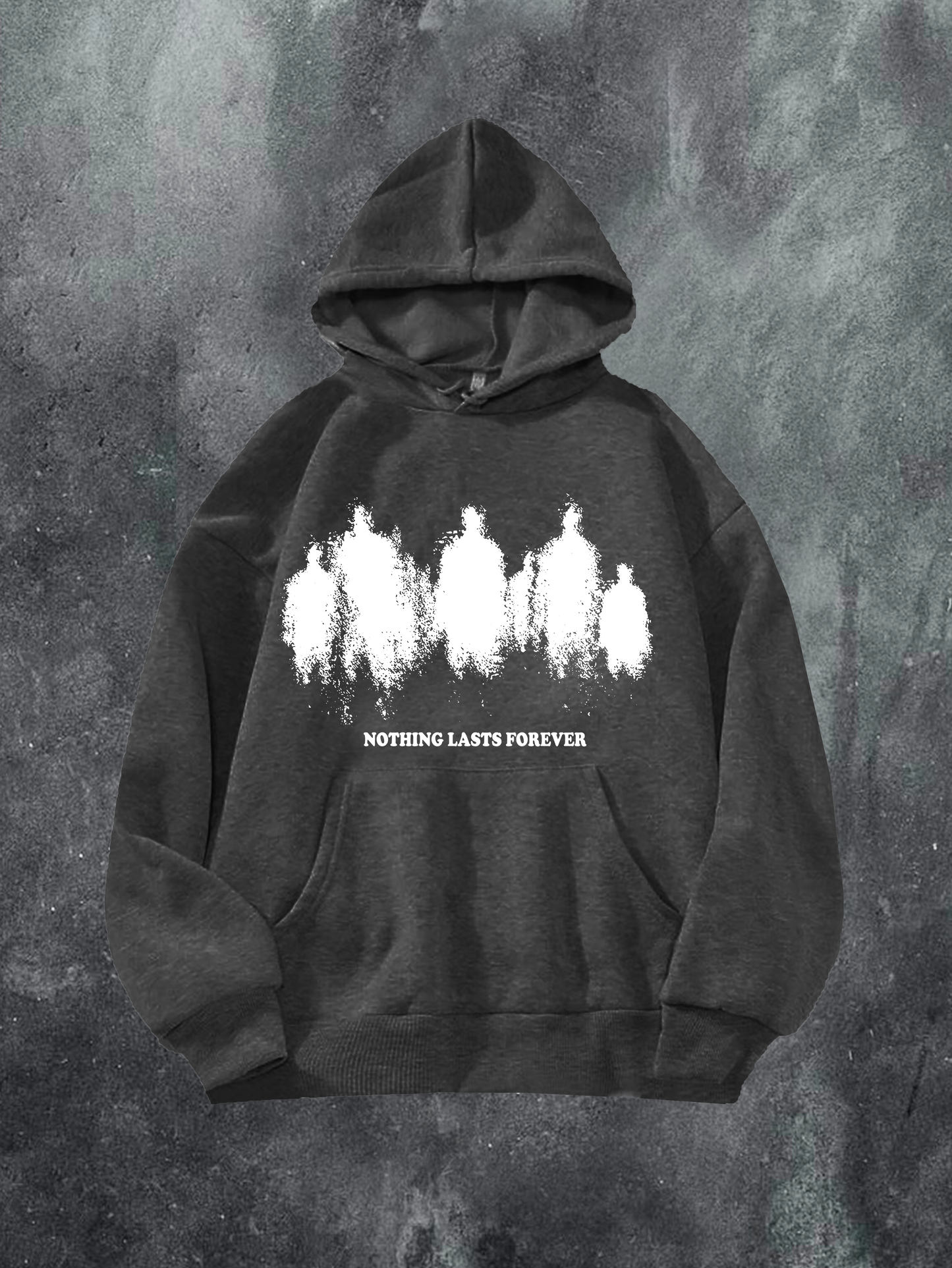 Nothing Lasts forever Hoodie