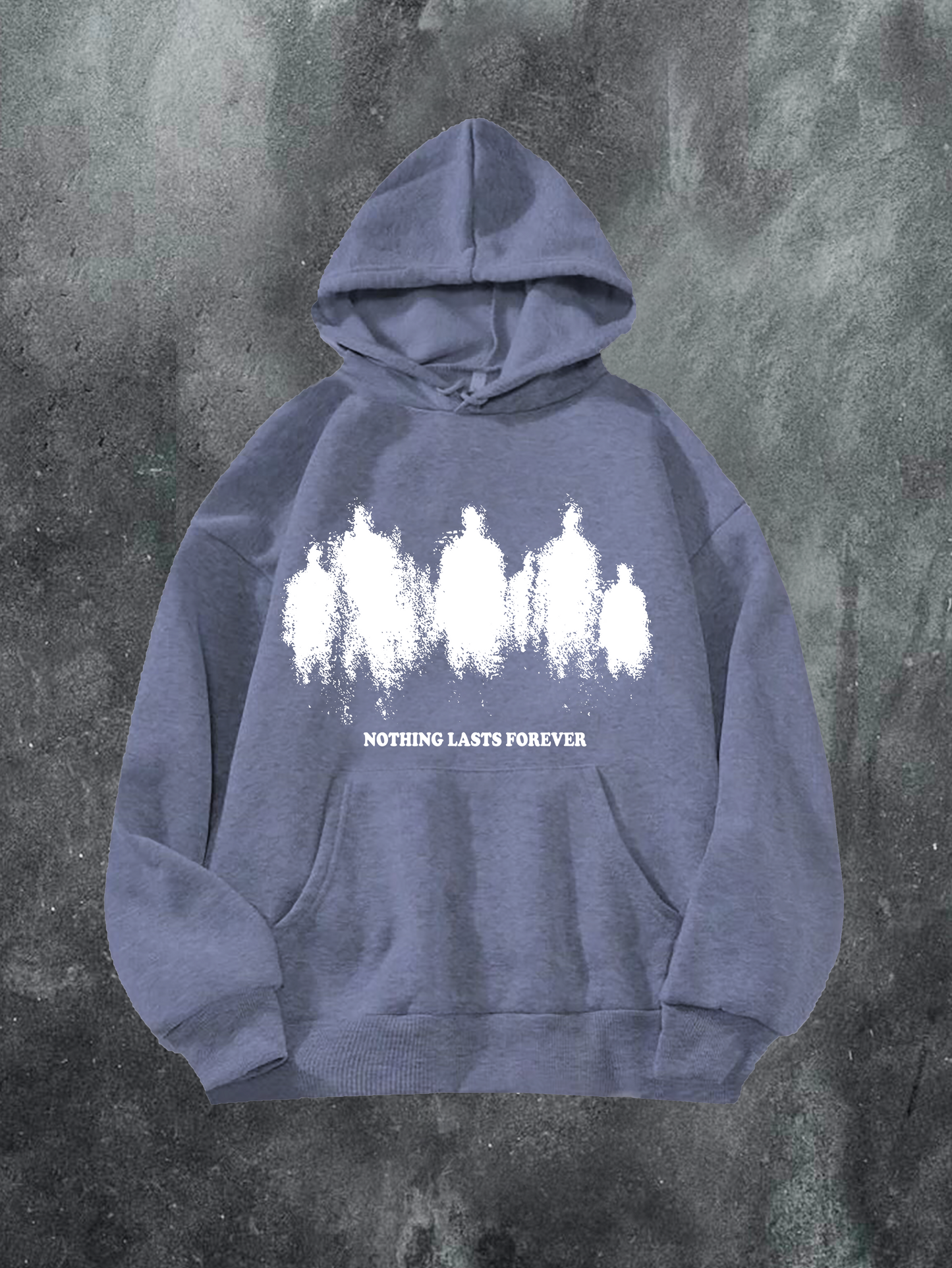 Nothing Lasts forever Hoodie