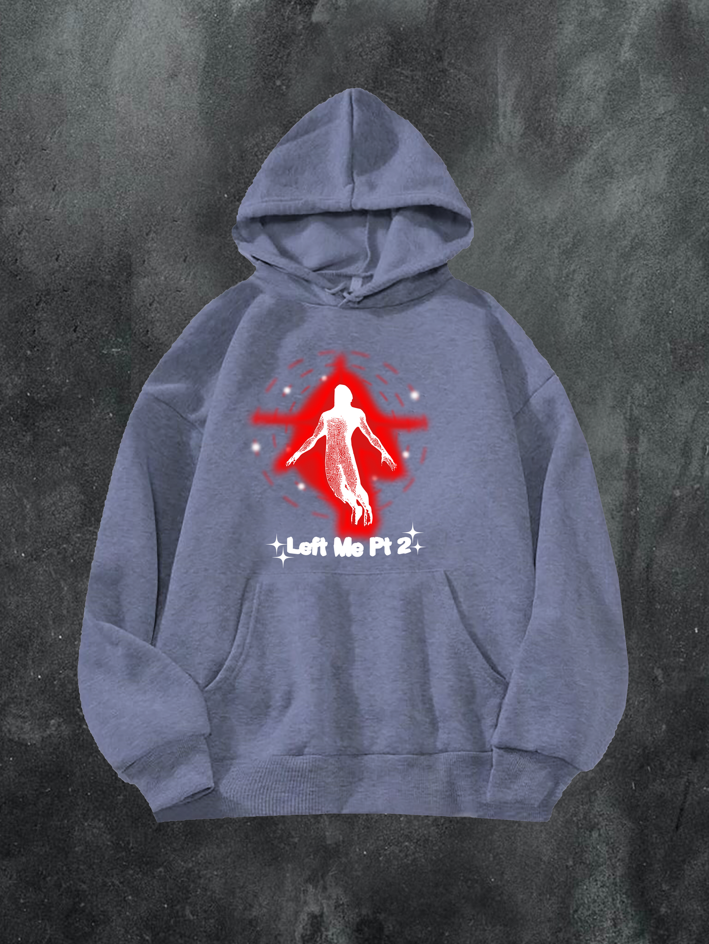 Left Me Pt 2 Hoodie