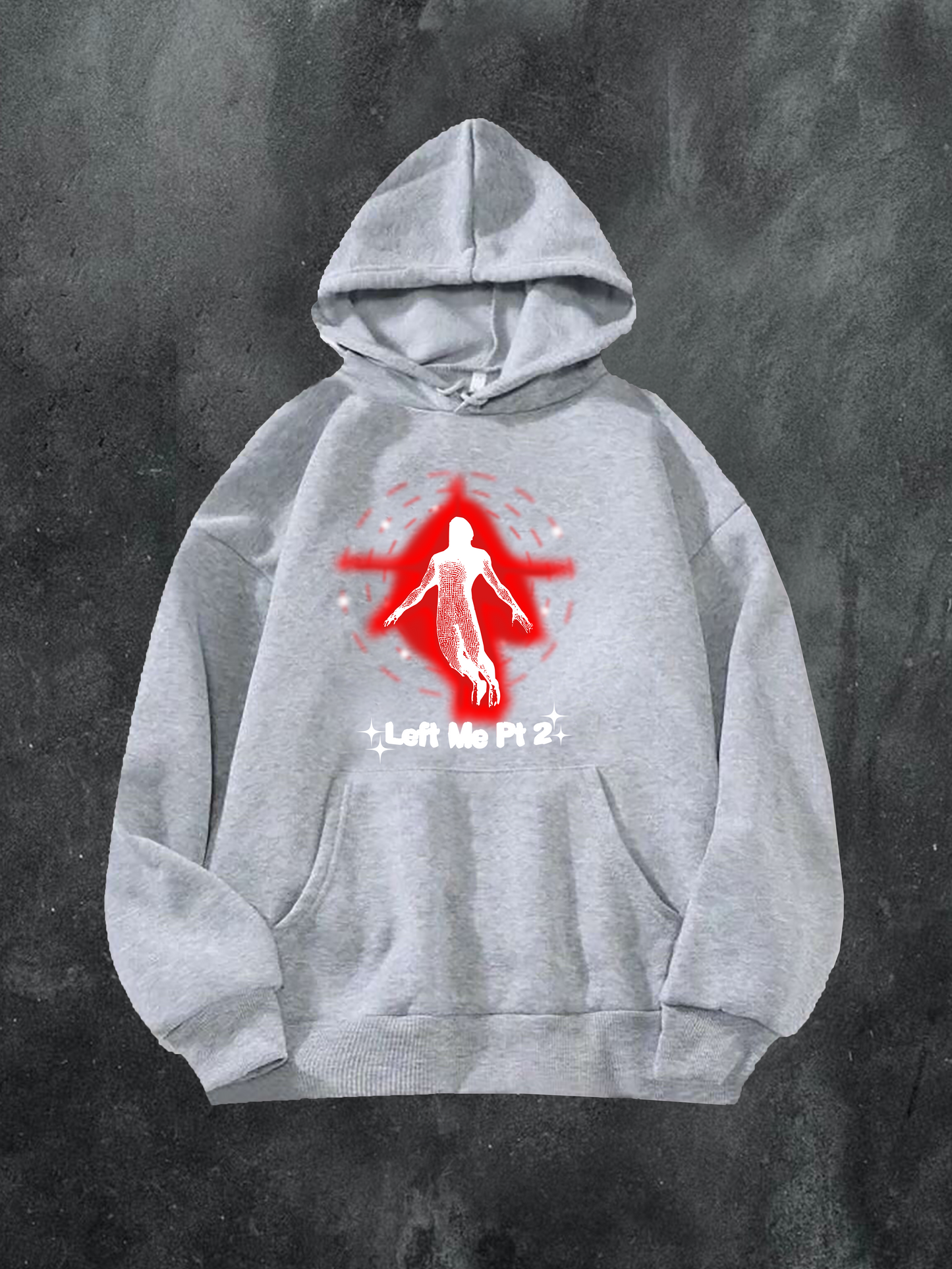 Left Me Pt 2 Hoodie