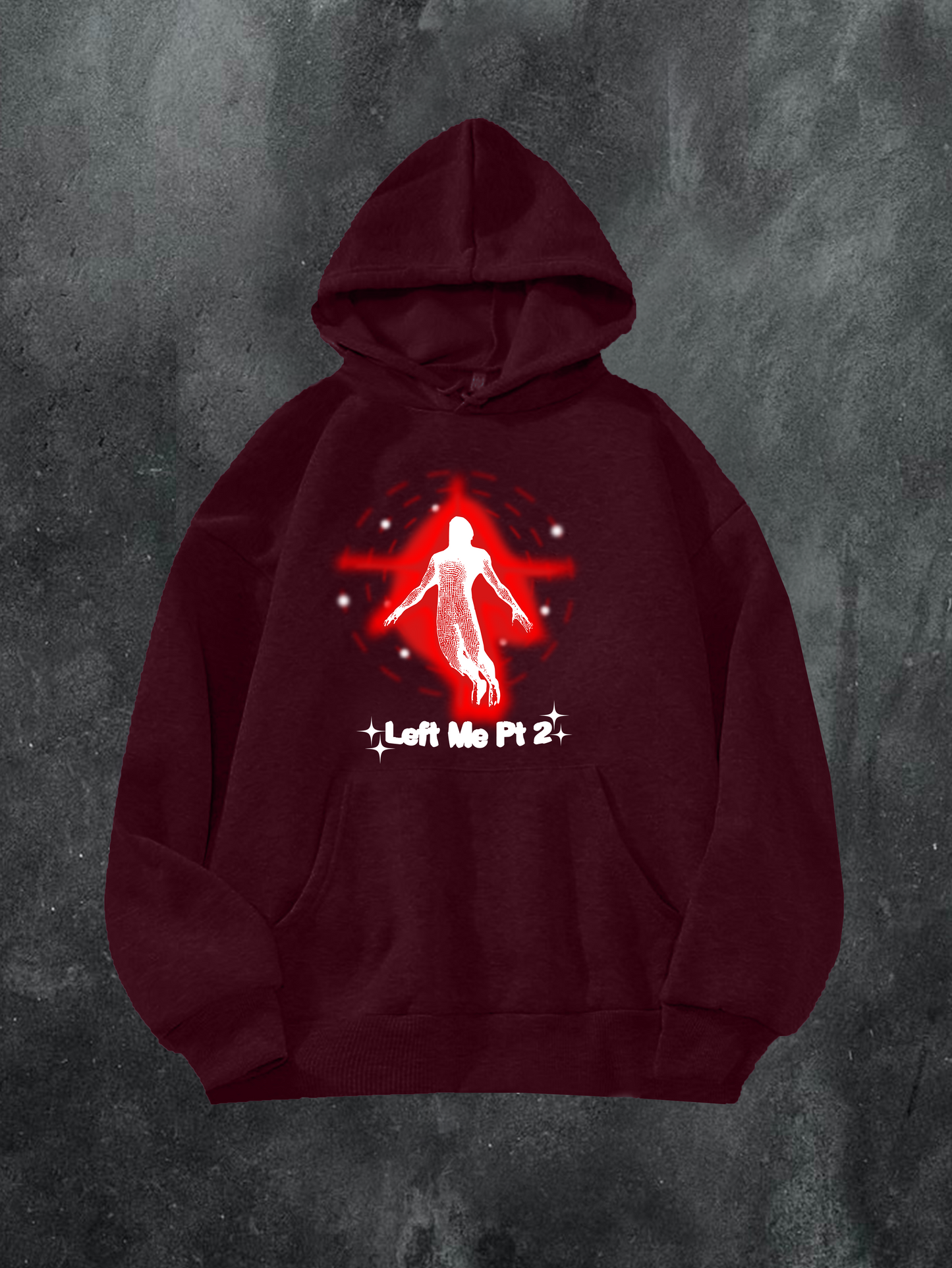 Left Me Pt 2 Hoodie