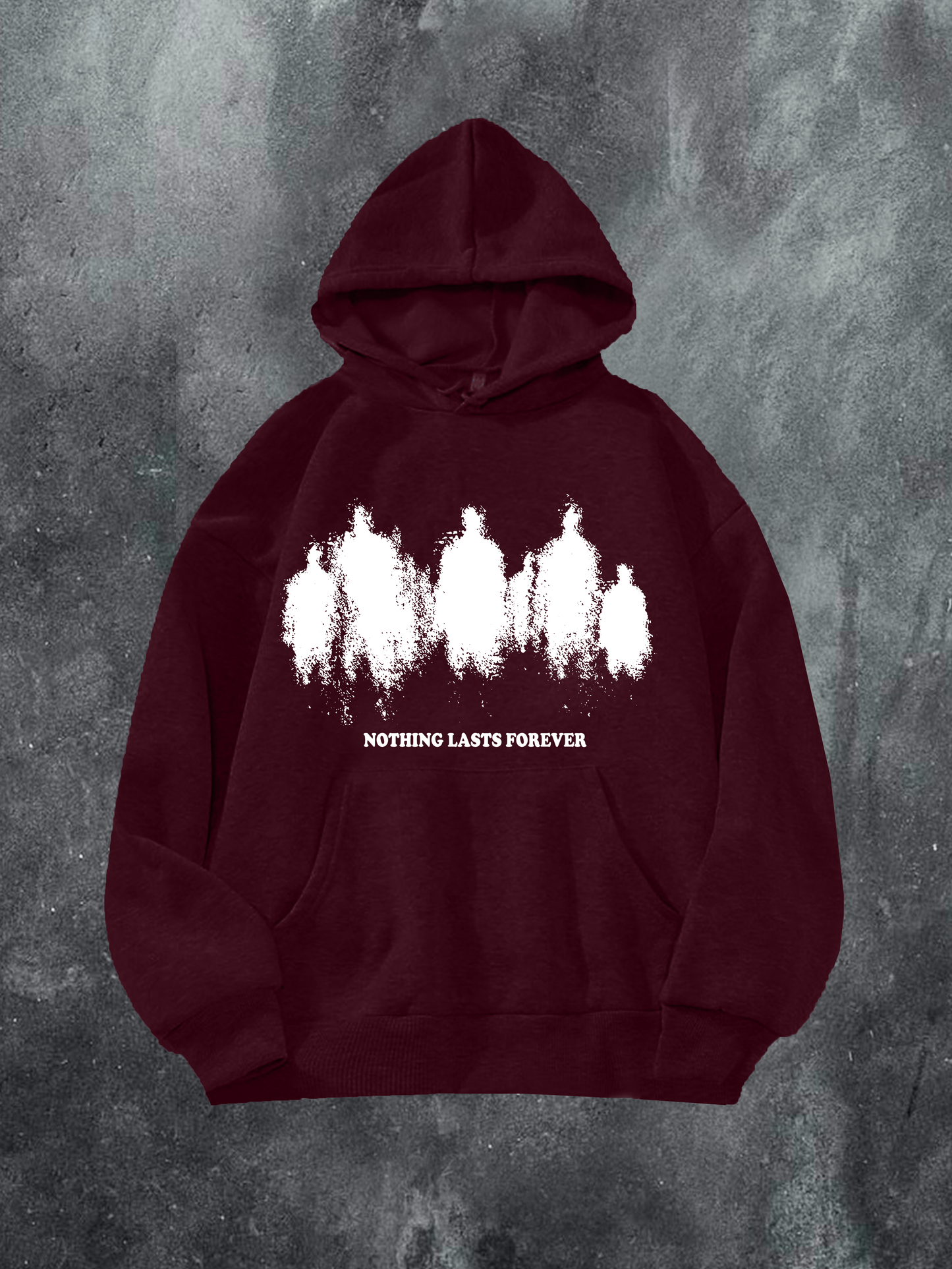 Nothing Lasts forever Hoodie