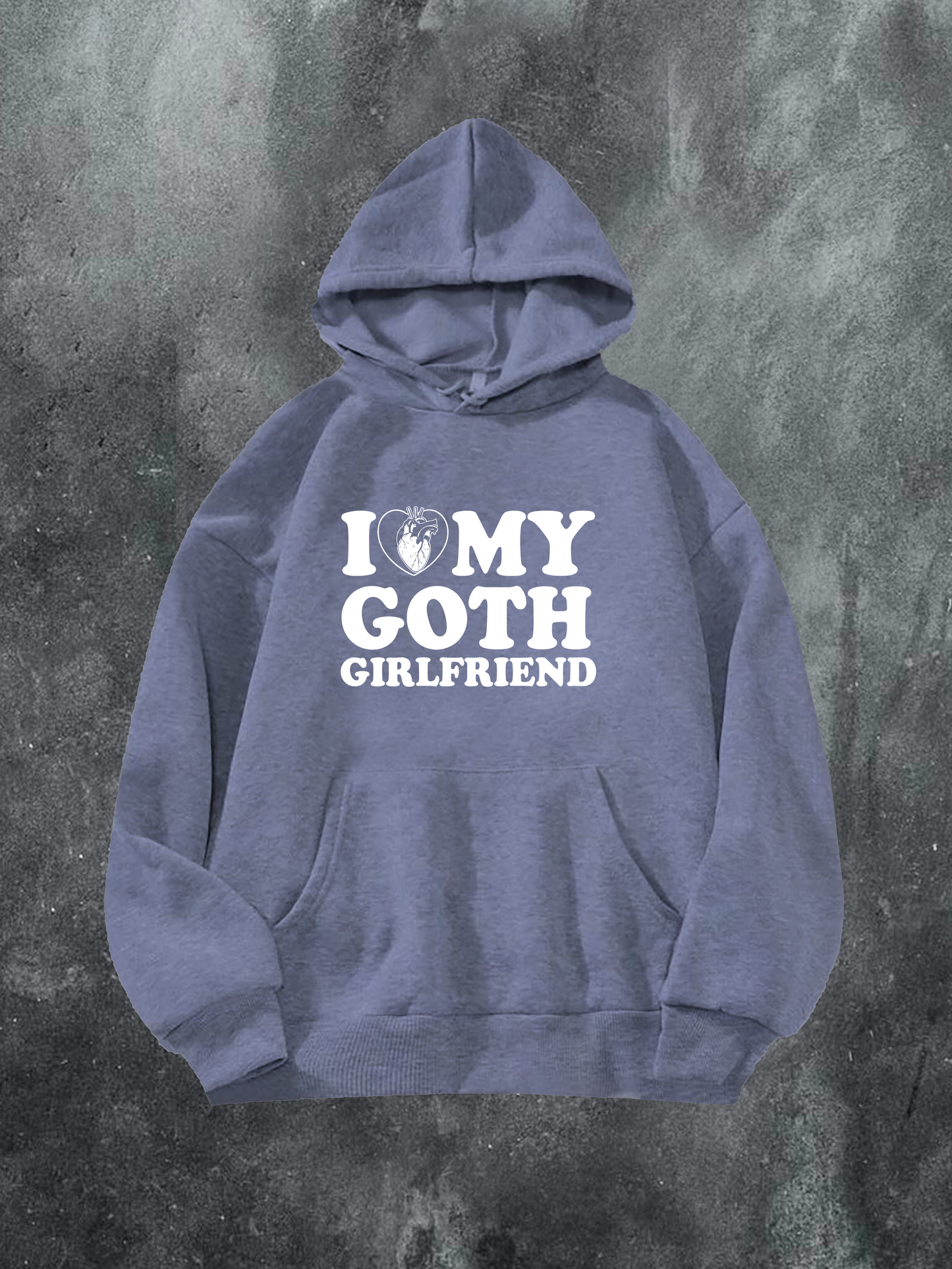 I Love My Goth Girlfriend Hoodie