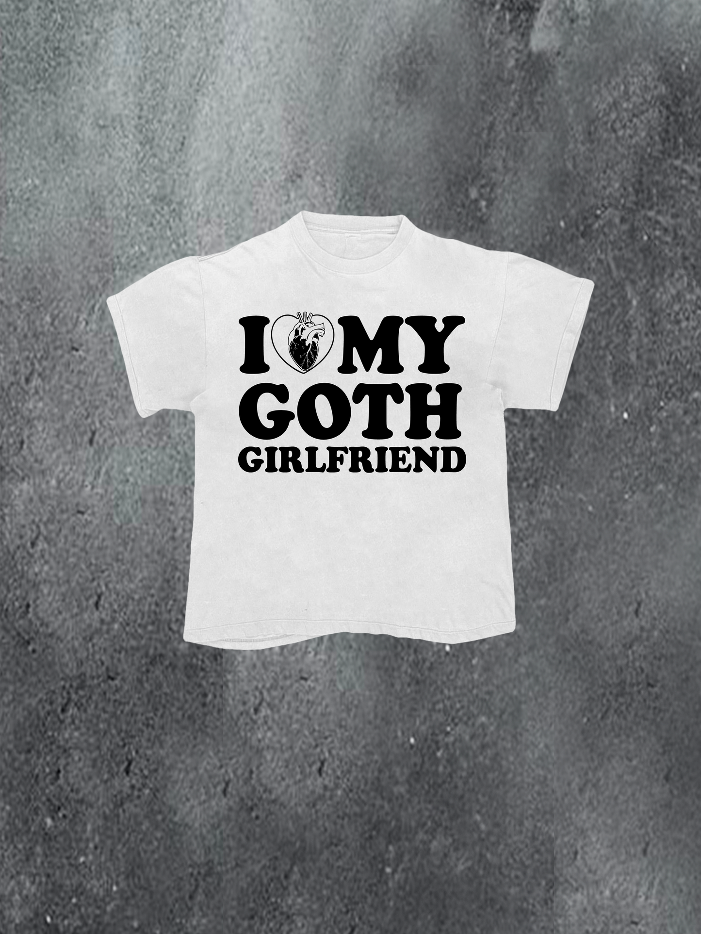 I Love My Goth Girlfriend Tee