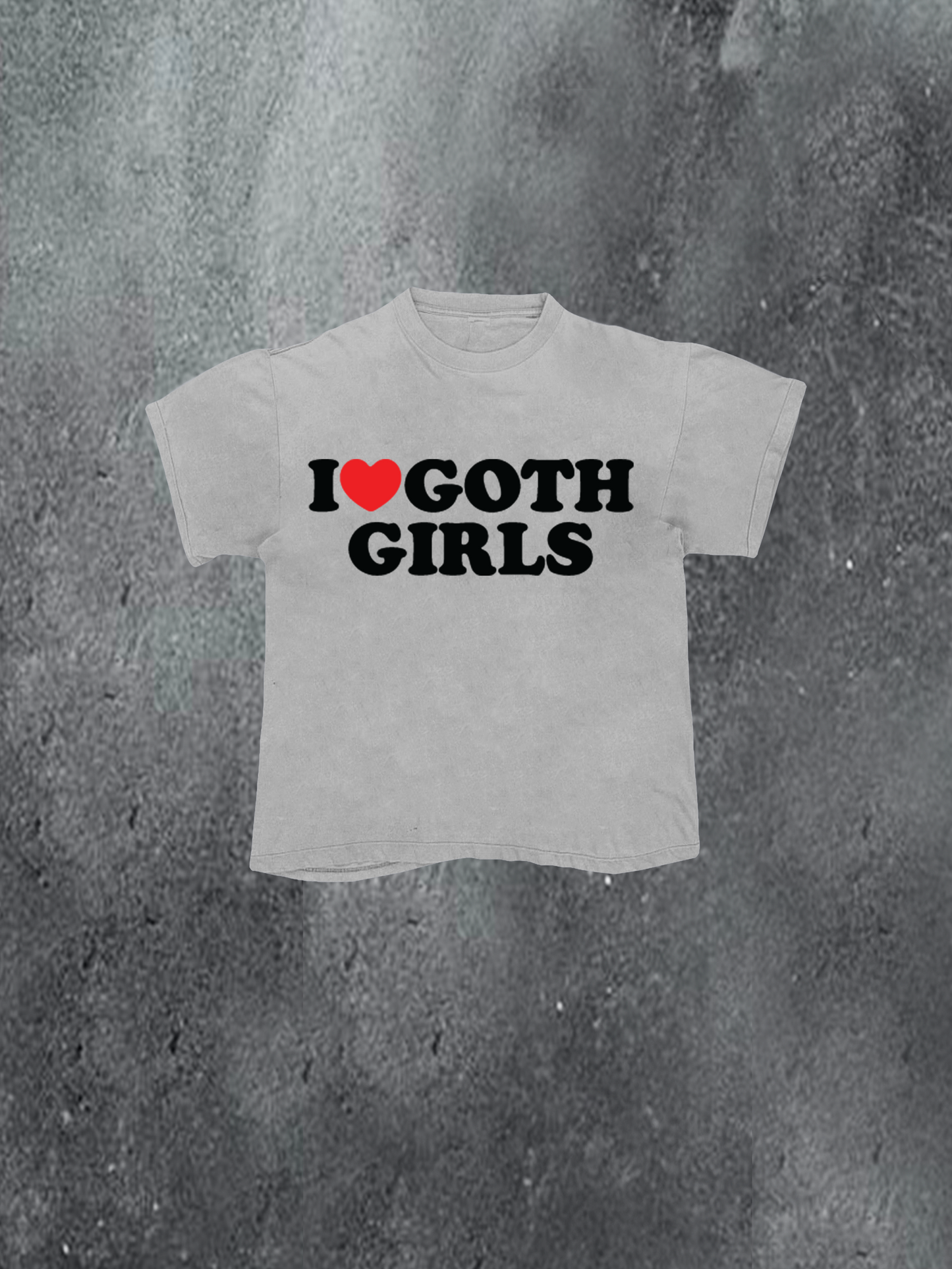 I Love Goth Girls Tee