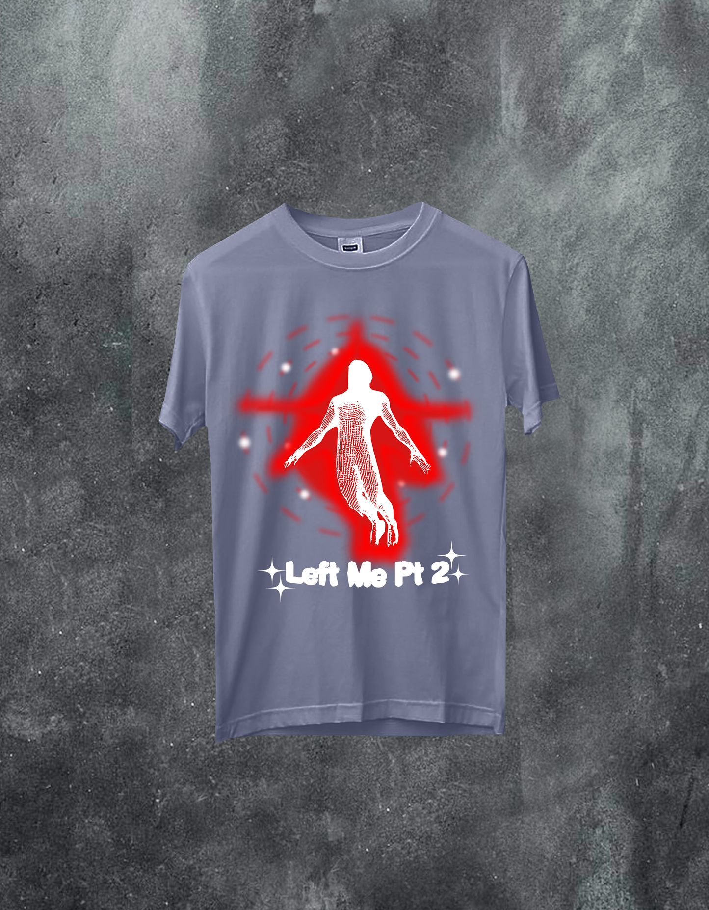 Left Me Pt 2 Tee