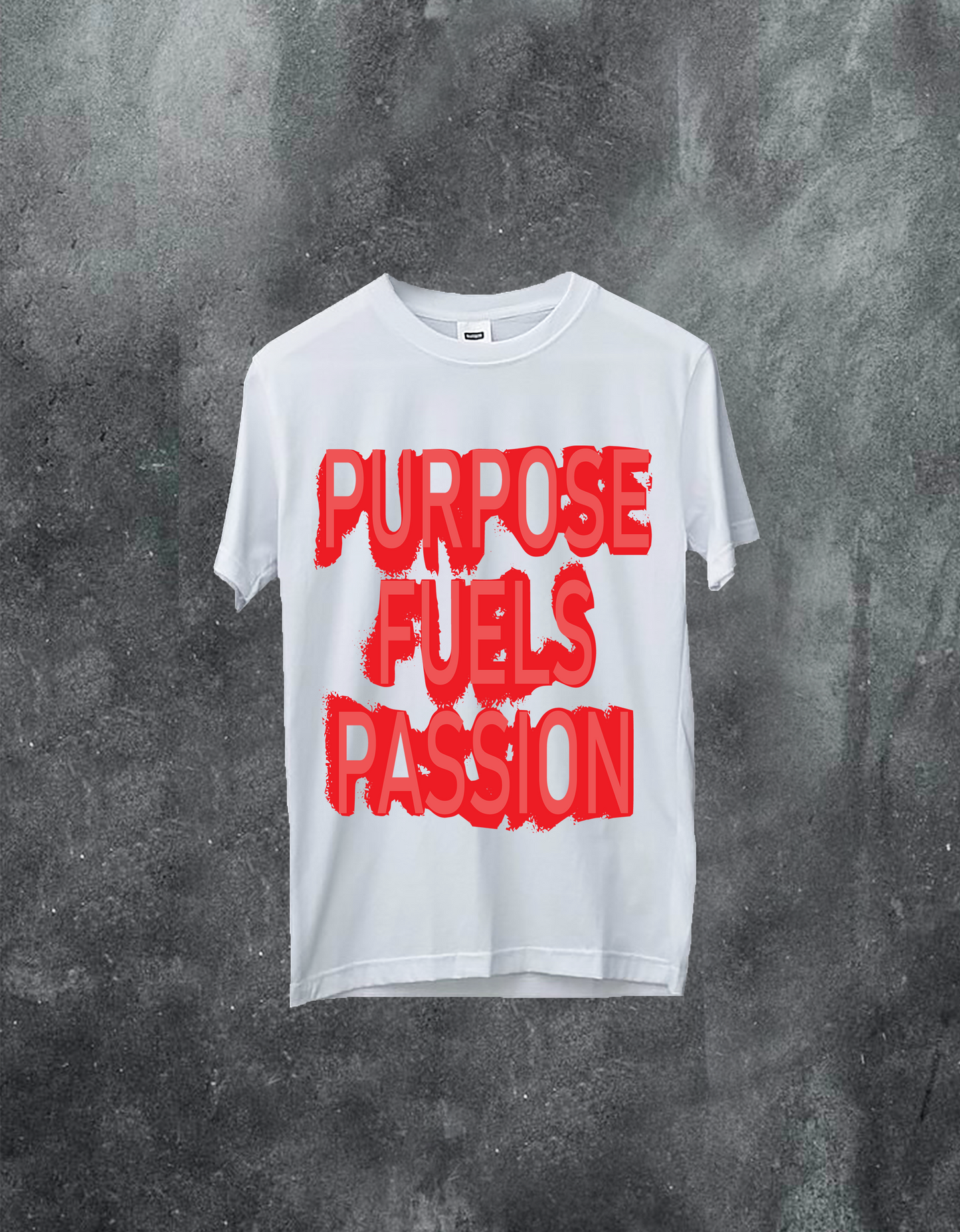 Purpose Fuels Passion Tee