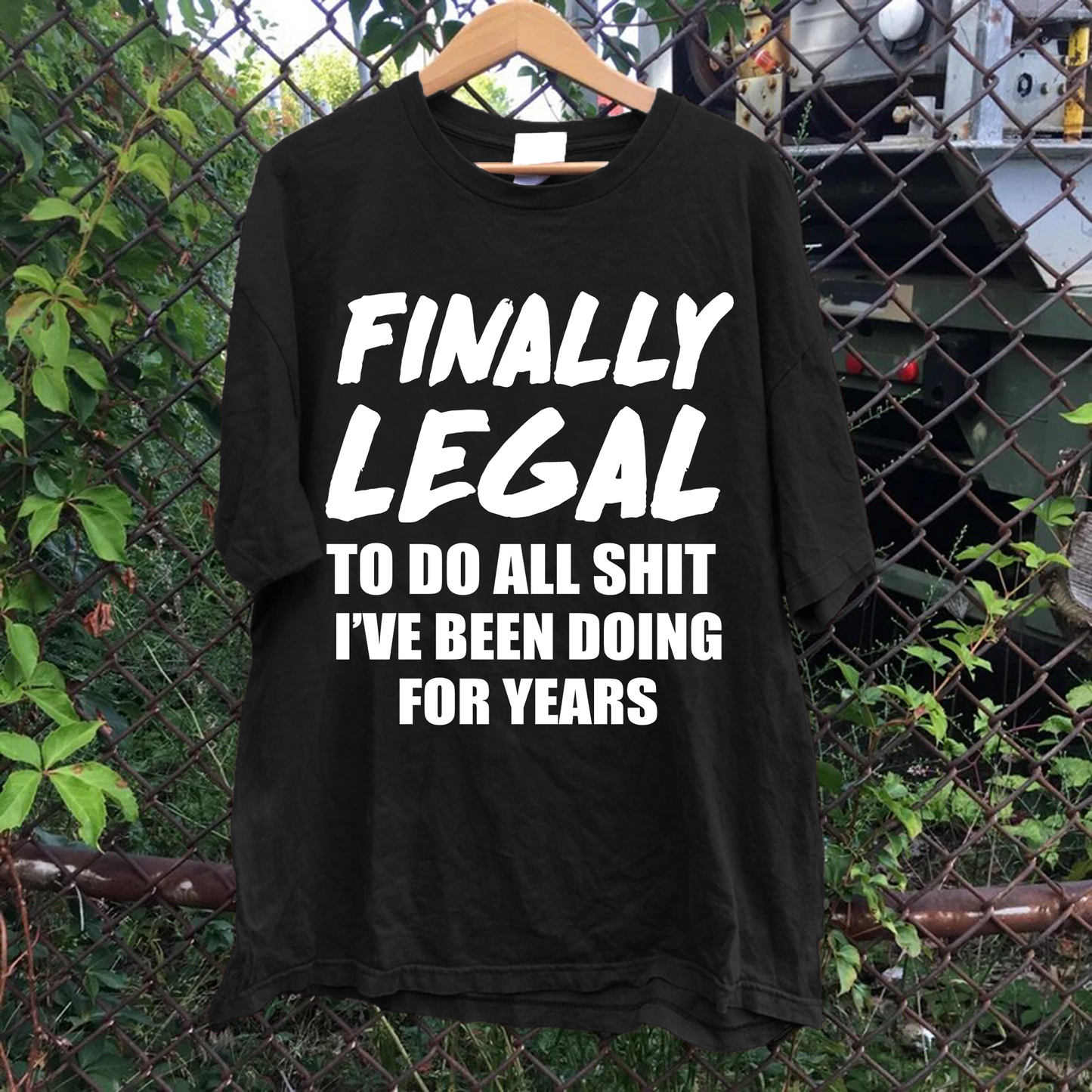 Finally Legal Tee