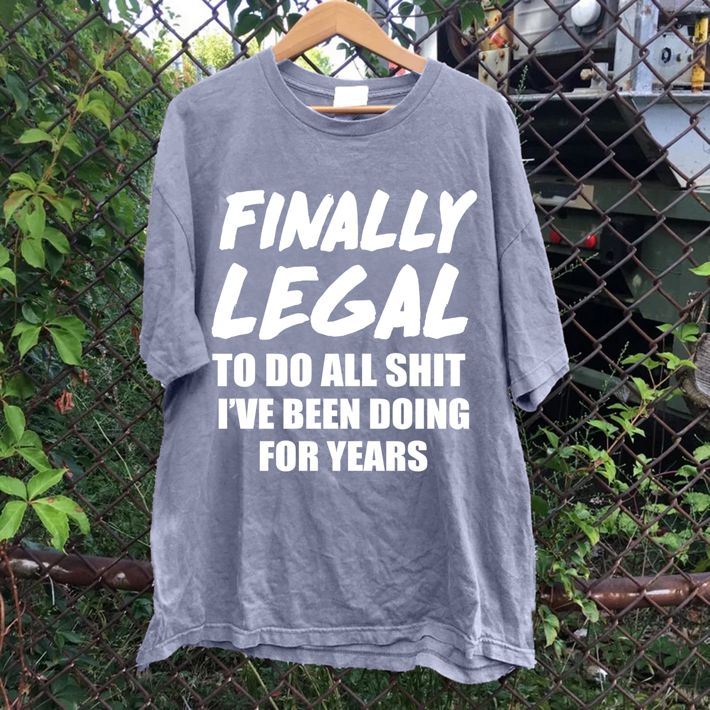 Finally Legal Tee