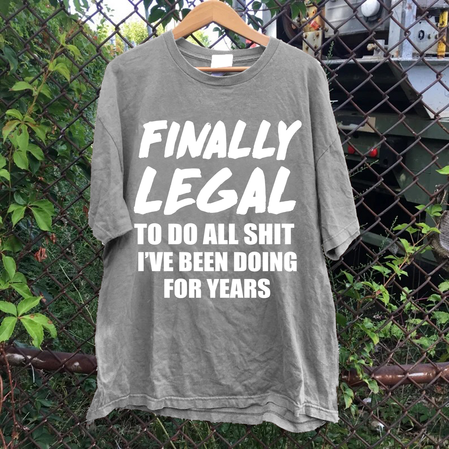 Finally Legal Tee