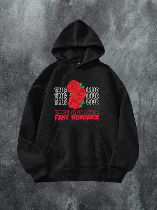 True Love Fake Romance  Hoodie