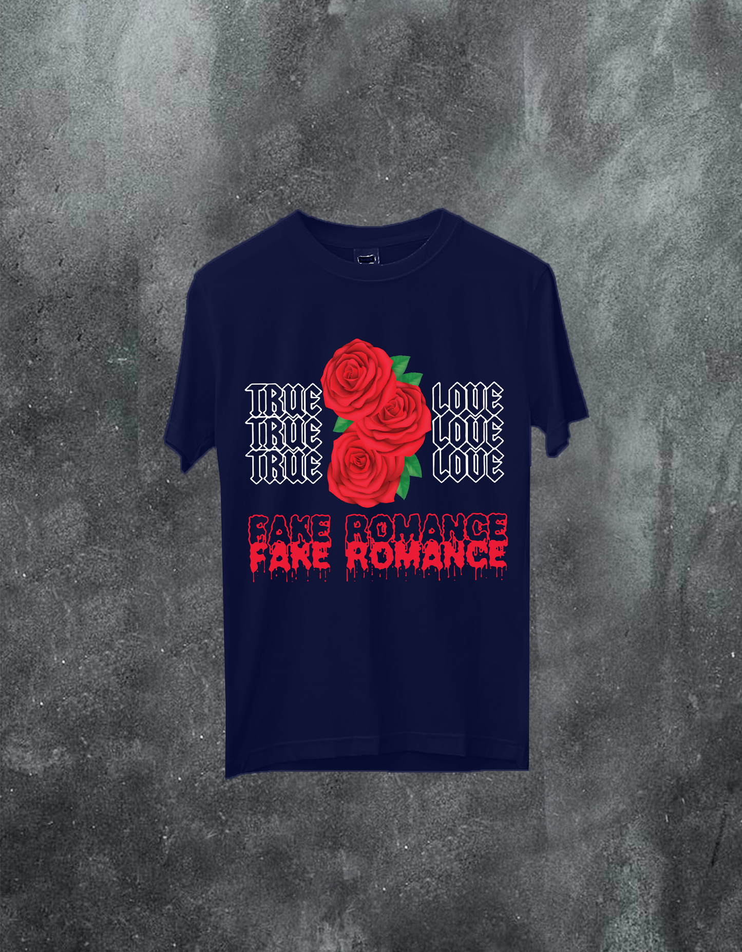 True Love Fake Romance  Tee