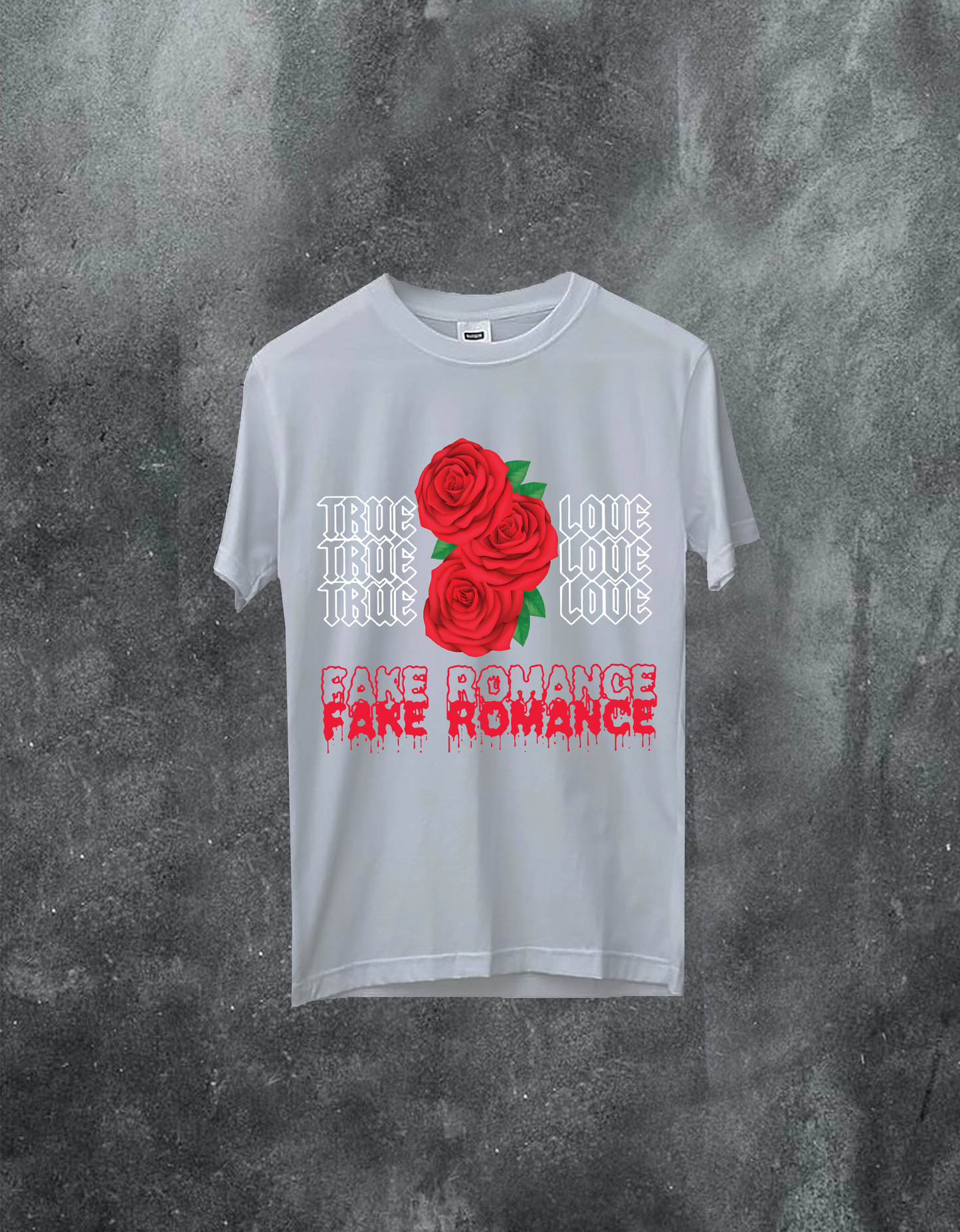 True Love Fake Romance  Tee