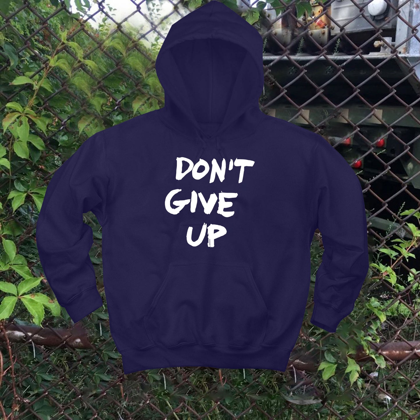 Don’t Give Up Hoodie