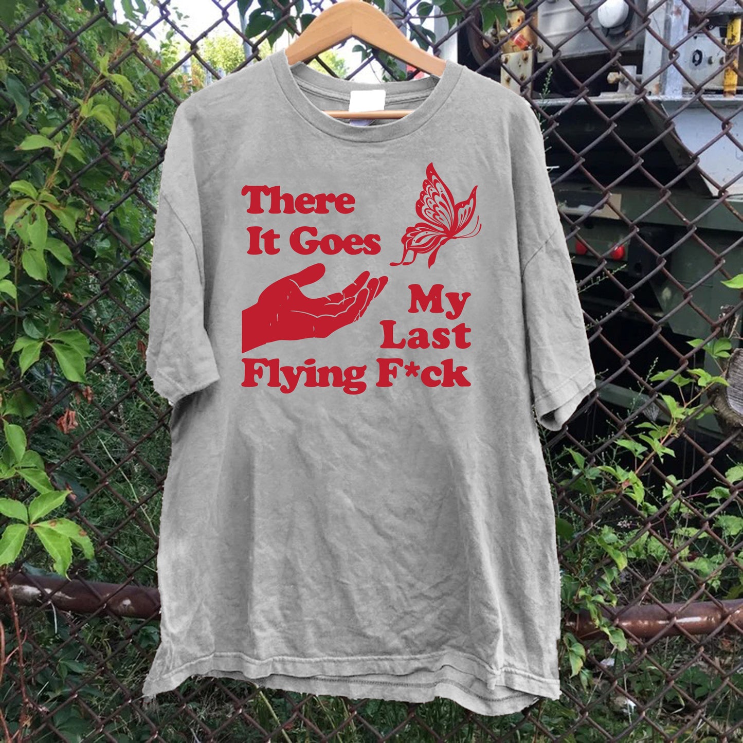 There Goes My Last Flying F*ck Butterfly Tee