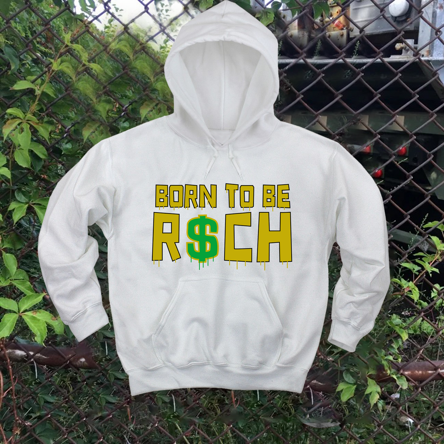 Born To Be Rich Hoodie