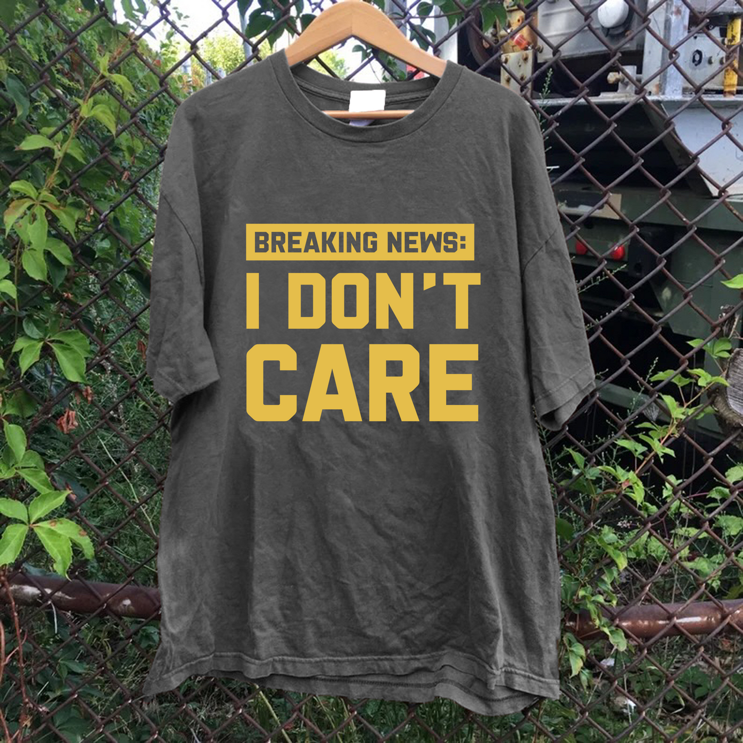 Breaking News I Don't Care Tee