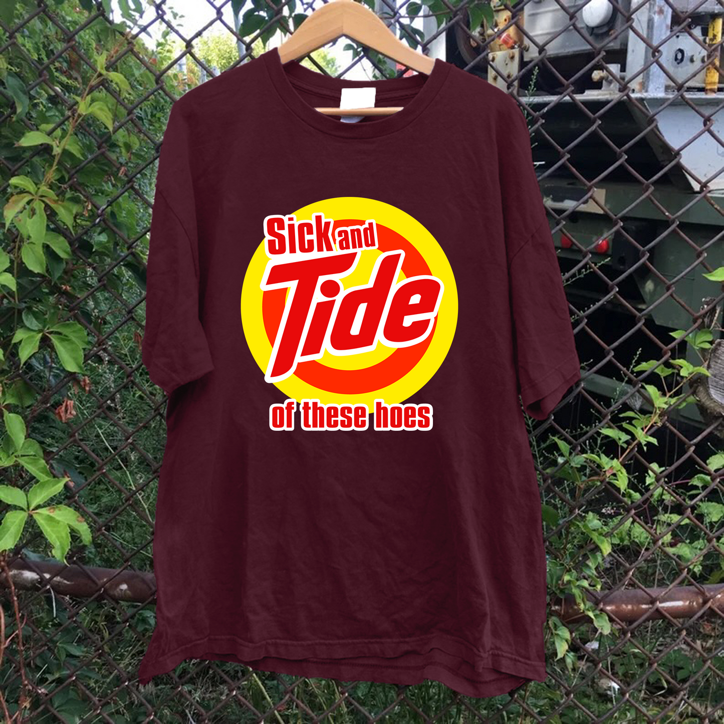 Sick And Tide Of These Hoes Tee