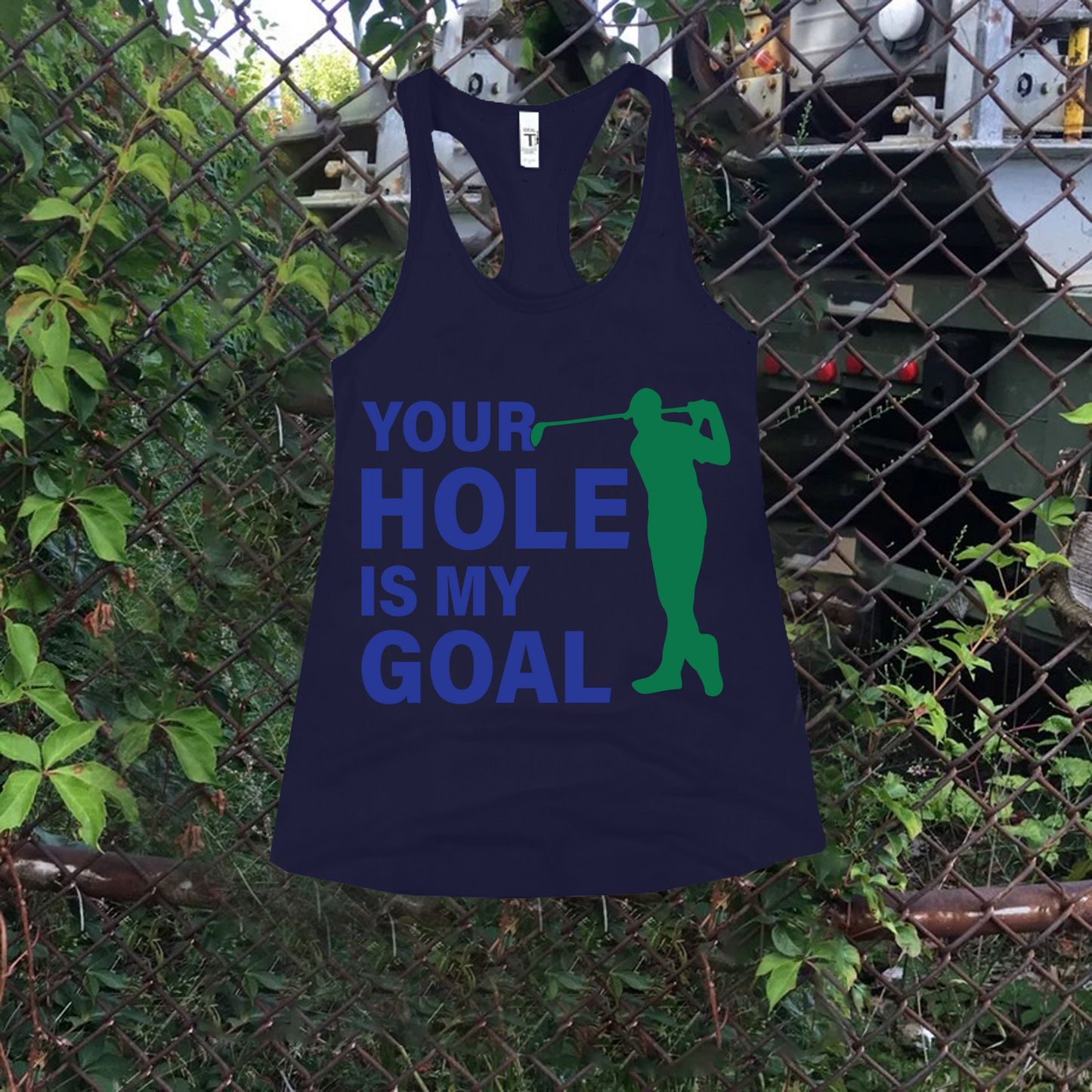 Your Hole Is My Goal Tank
