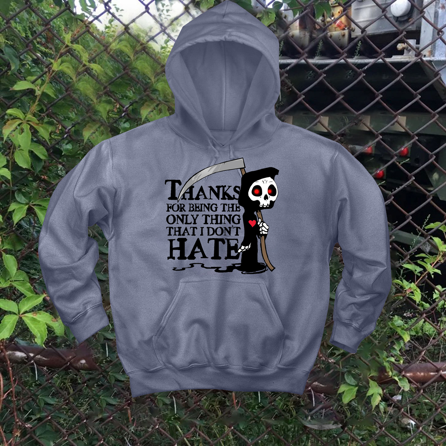 Only Thing I Don't Hate Reaper Hoodie
