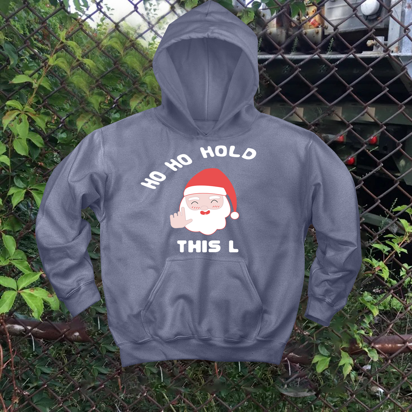 Ho Ho Hold This L Hoodie