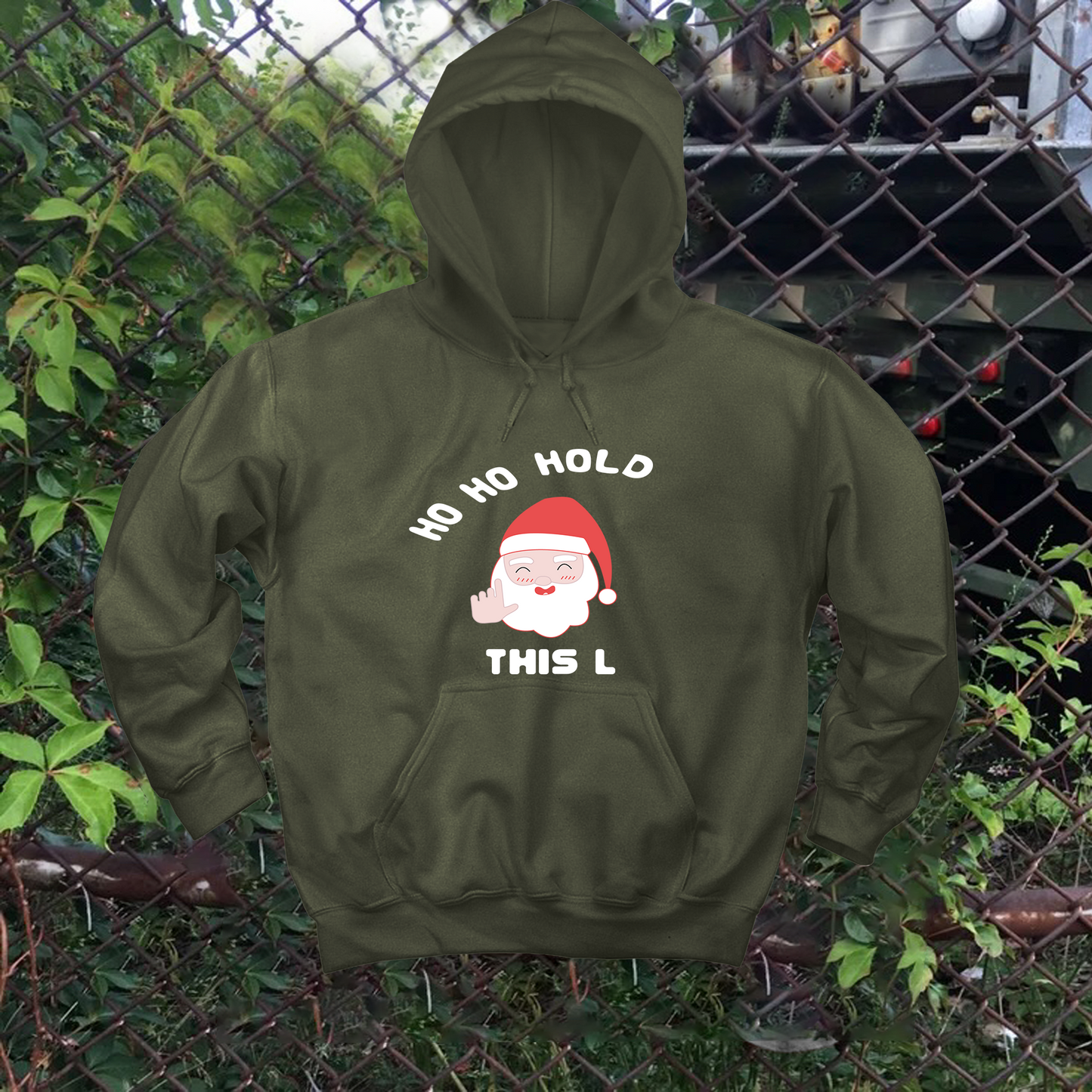 Ho Ho Hold This L Hoodie