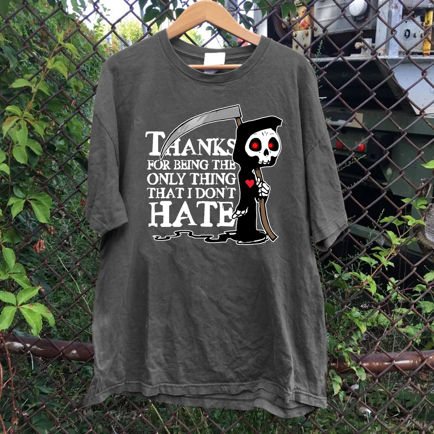 Only Thing I Don't Hate Reaper Tee